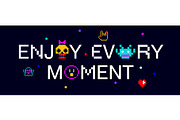 Enjoy every Moment. Funny banner, an Object Illustration by Foxys Graphic (Thumbnail 3 of 3)