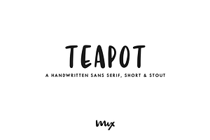 Teapot — A Handwritten Sans Serif, a Font by Mix Fonts