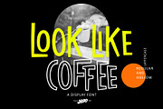 Look Like Coffee - Display Font, a Font by HIRO.std (Thumbnail 1 of 9)