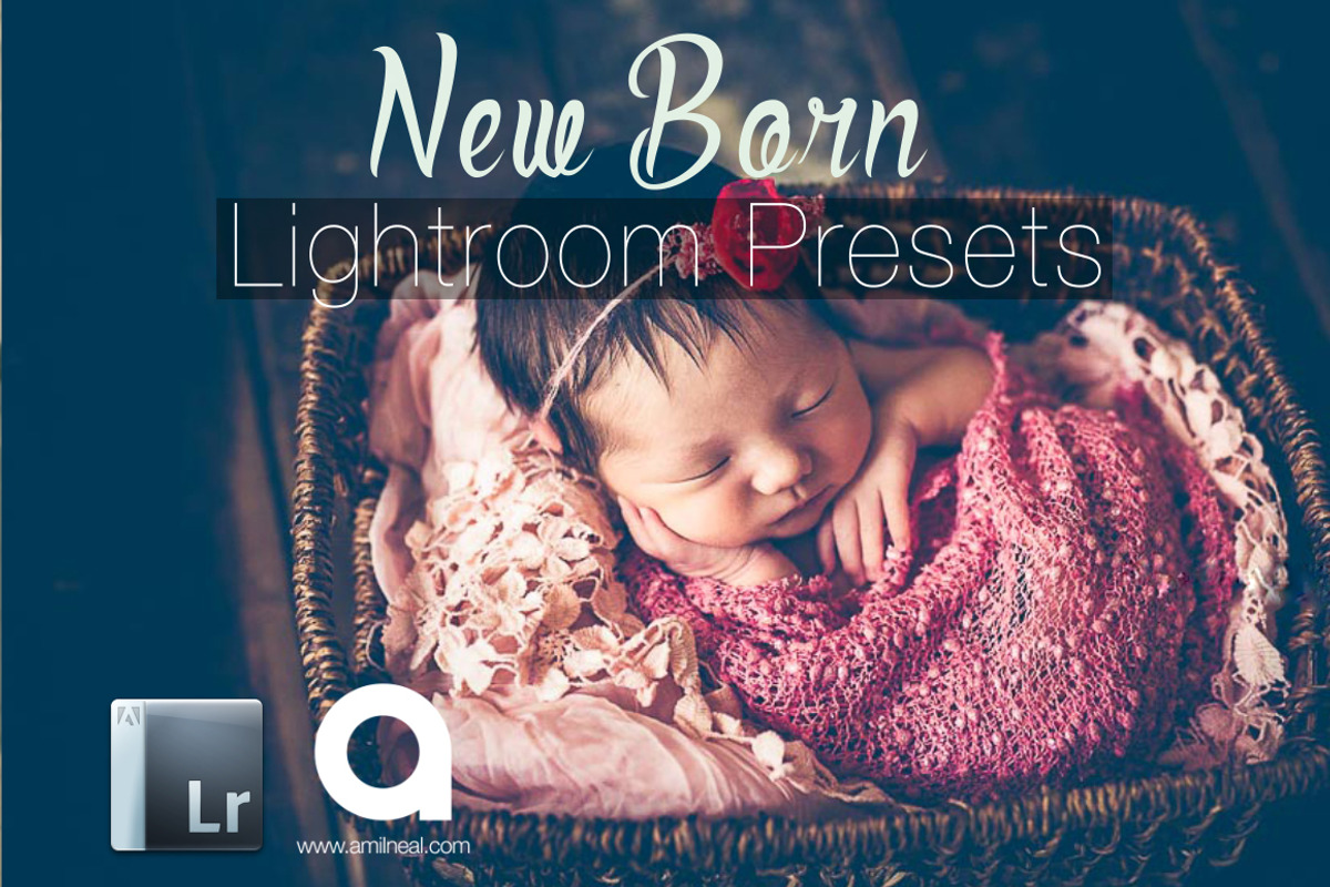 New Born Lightroom Presets
