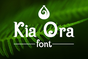 Kia Ora Font