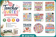 Teacher Quotes Sublimation Bundle, an Education Illustration by Actual Pixel (Thumbnail 1 of 18)