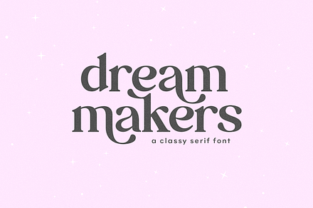 Dream Makers | Modern Serif Font, a Sans Serif Font by KA Designs