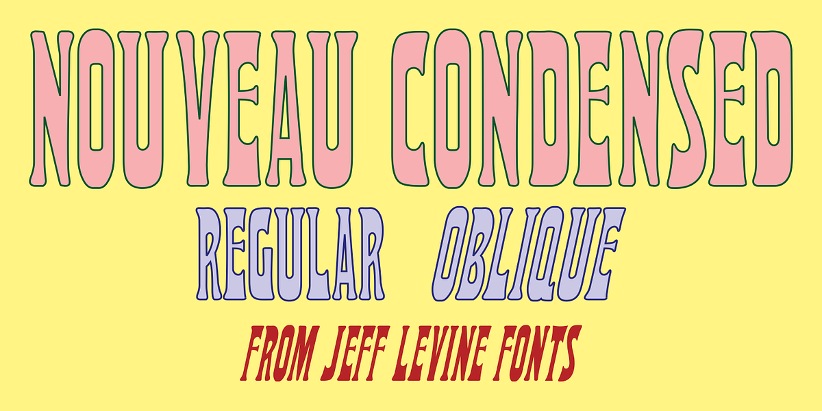 Nouveau Condensed JNL, a Font by Jeff Levine Fonts (Photo 1 of 5)