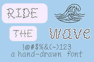 Ride The Wave/Wavy Hand-drawn font