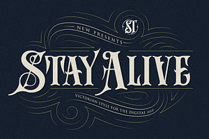 Stay Alive | Victorian Style Font