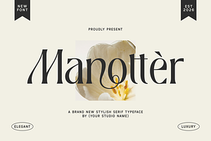 Manottèr – High Contrast Serif