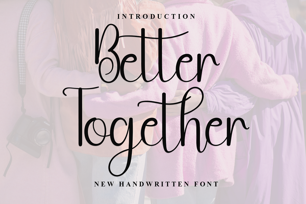 Better Together, a Handwritten Font by FreshTypeINK (Photo 1 of 8)