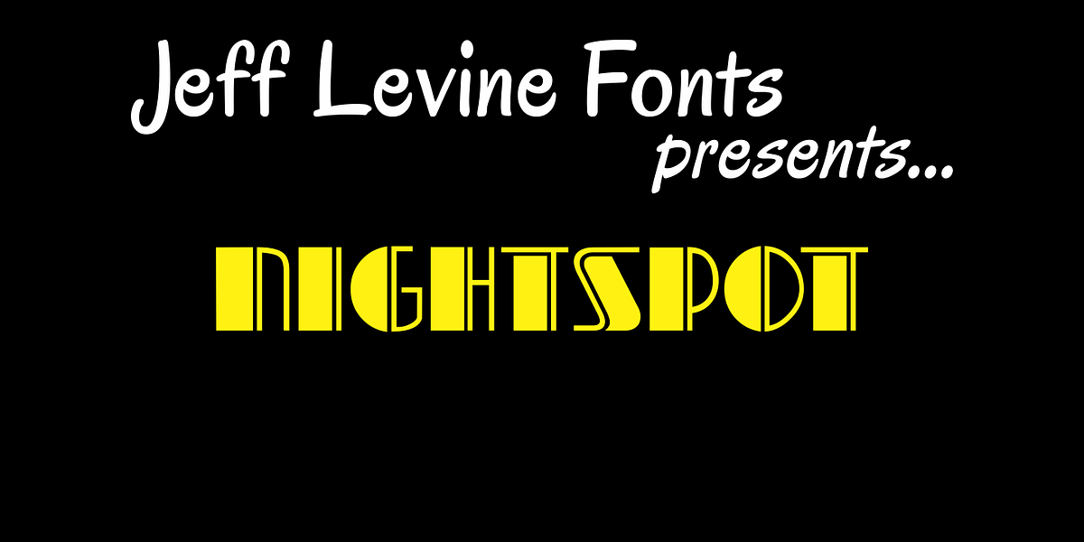 Nightspot JNL, a Font by Jeff Levine Fonts