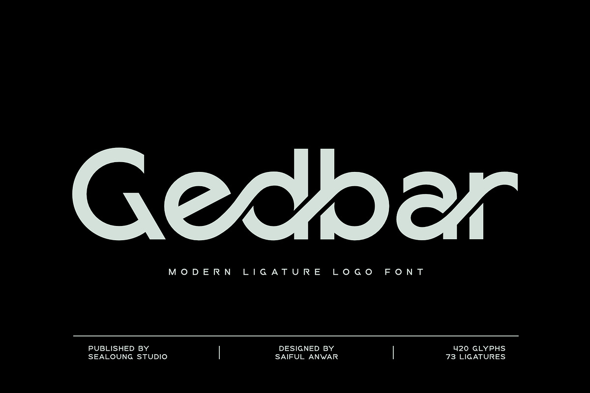 Gedbar - Modern Ligature Logo Font, a Sans Serif Font by Sealoung (Photo 1 of 11)