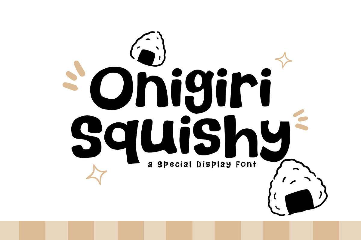Onigiri Squishy - A Fun & Cozy Font, a Sans Serif Font by khurasan (Photo 1 of 6)
