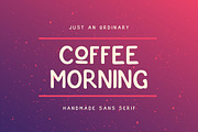 Coffee Morning Sans, a Sans Serif Font by Me55enjah Design (Thumbnail 1 of 5)