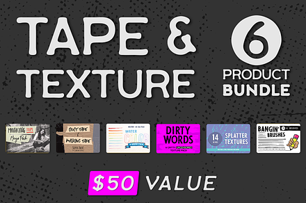 Tape & Texture - 6 Product Bundle