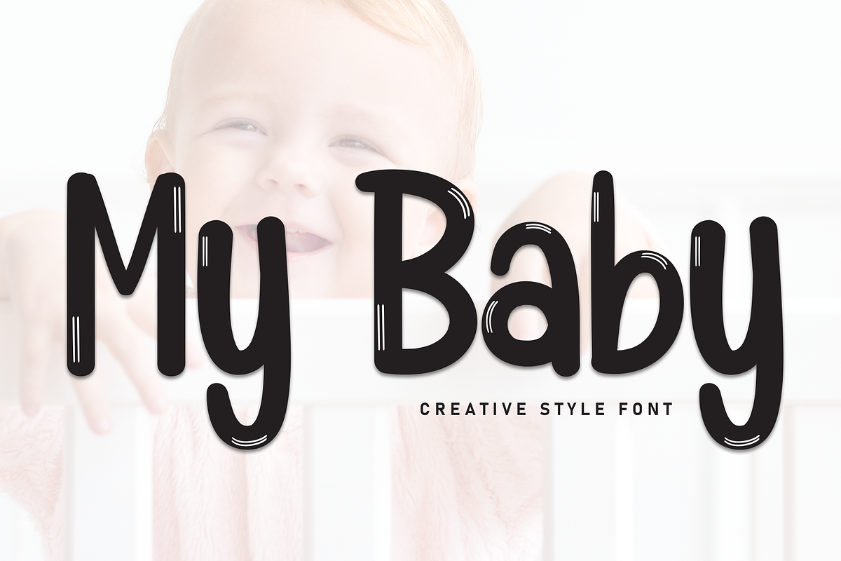 My Baby | Script Font, a Script Font by Scratchones (Photo 1 of 8)