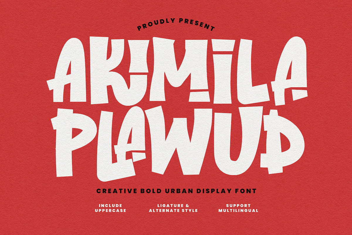 Akimila Plawud Bold Urban Display, a Handwritten Font by Maulana Creative (Photo 1 of 7)