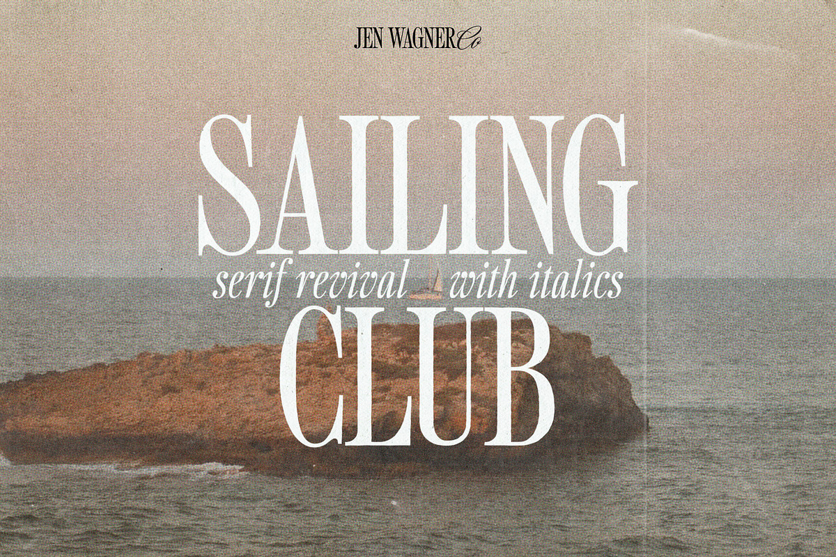 Sailing Club | Nostalgic Serif, a Serif Font by Jen Wagner Co (Photo 1 of 22)
