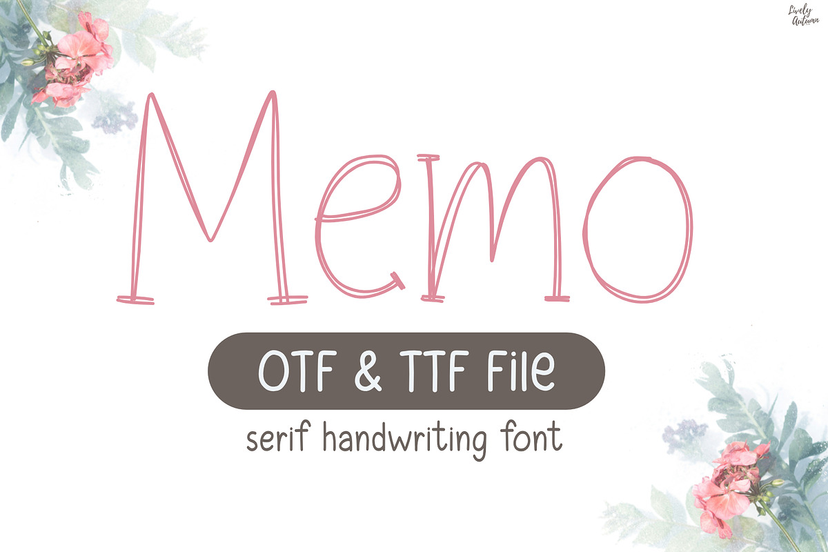 Memo | Serif handwriting font, a Handwritten Font by LivelyAutumn11.11 (Photo 1 of 5)
