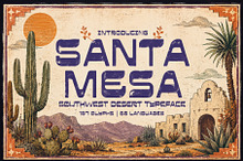 Santa Mesa – A Southwest Typeface