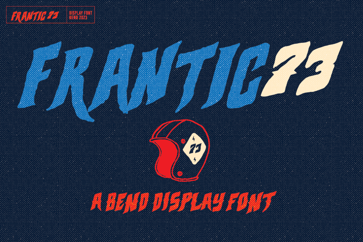 Frantic73 - A Display Font, a Font by Bend Industries (Photo 2 of 7)