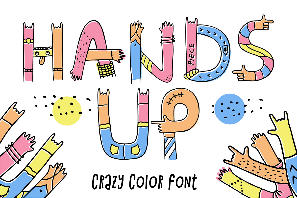 Hands up crazy color font