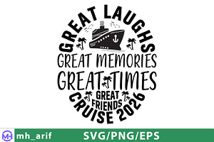 Great Laughs Great Memories Great, a Graphic by mh_arif