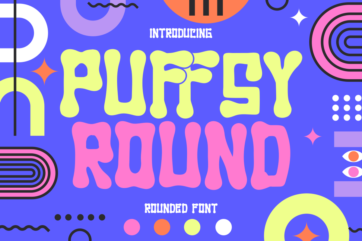 Puffsy Round - Rounded Quirky Font, a Font by PutraCetol Studio (Photo 1 of 5)