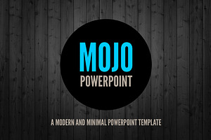 MOJO: Minimal Powerpoint Template