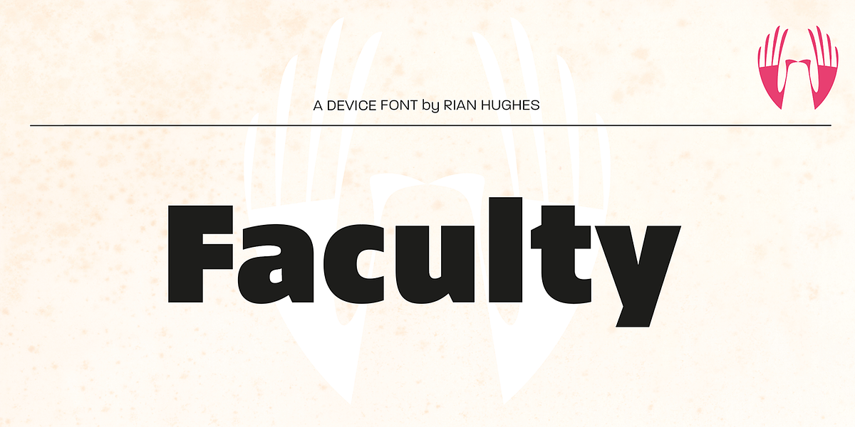 Faculty, a Sans Serif Font by Device (Photo 11 of 14)