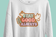 Stay Good Always T-Shirt Design, an Object Illustration by Ahluva Studio (Thumbnail 7 of 7)