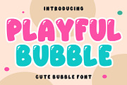Playful Bubble, a Handwritten Font by Fourteen Letter (Thumbnail 1 of 6)