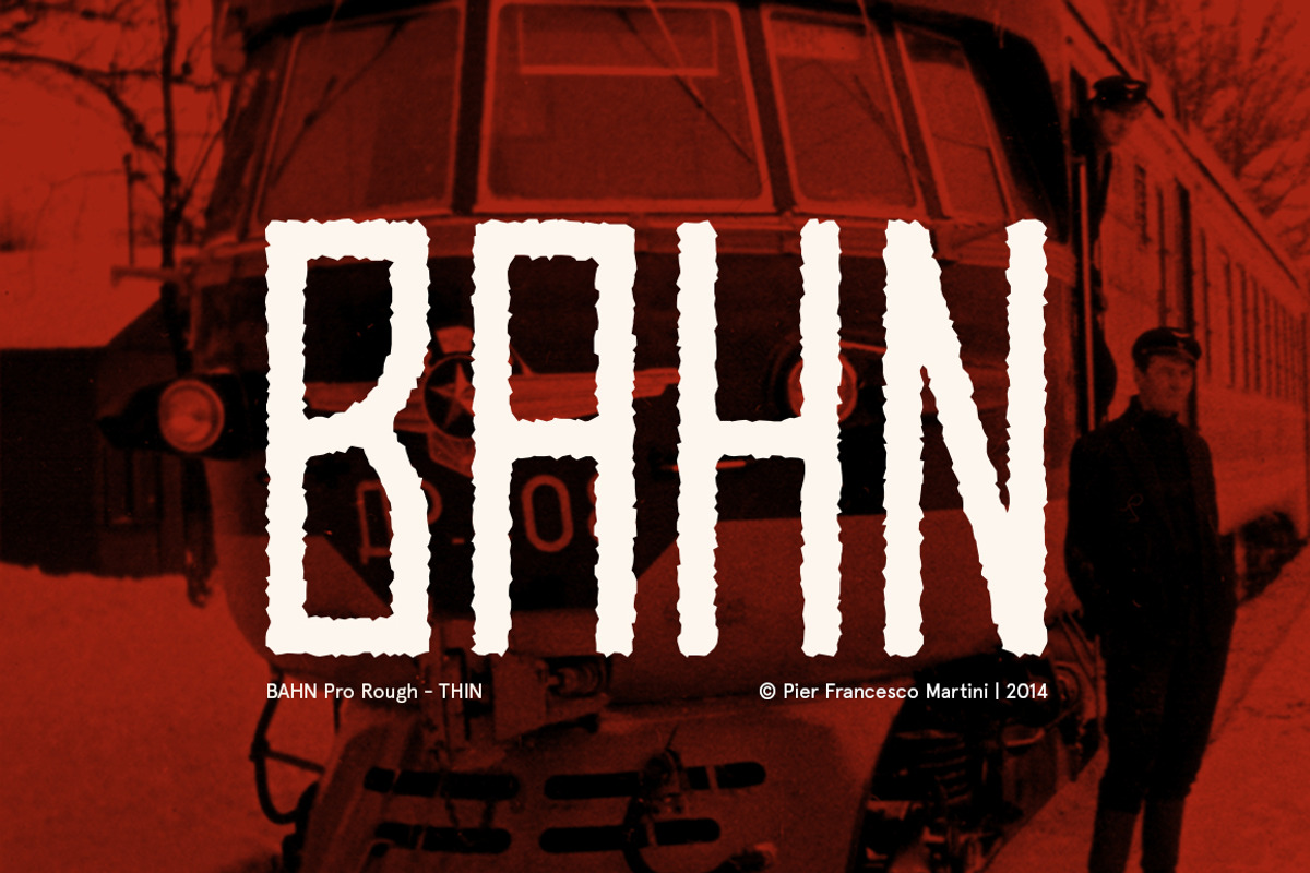 BAHN Pro Rough - THIN, a Sans Serif Font by MARTINI Type Designer (Photo 1 of 5)