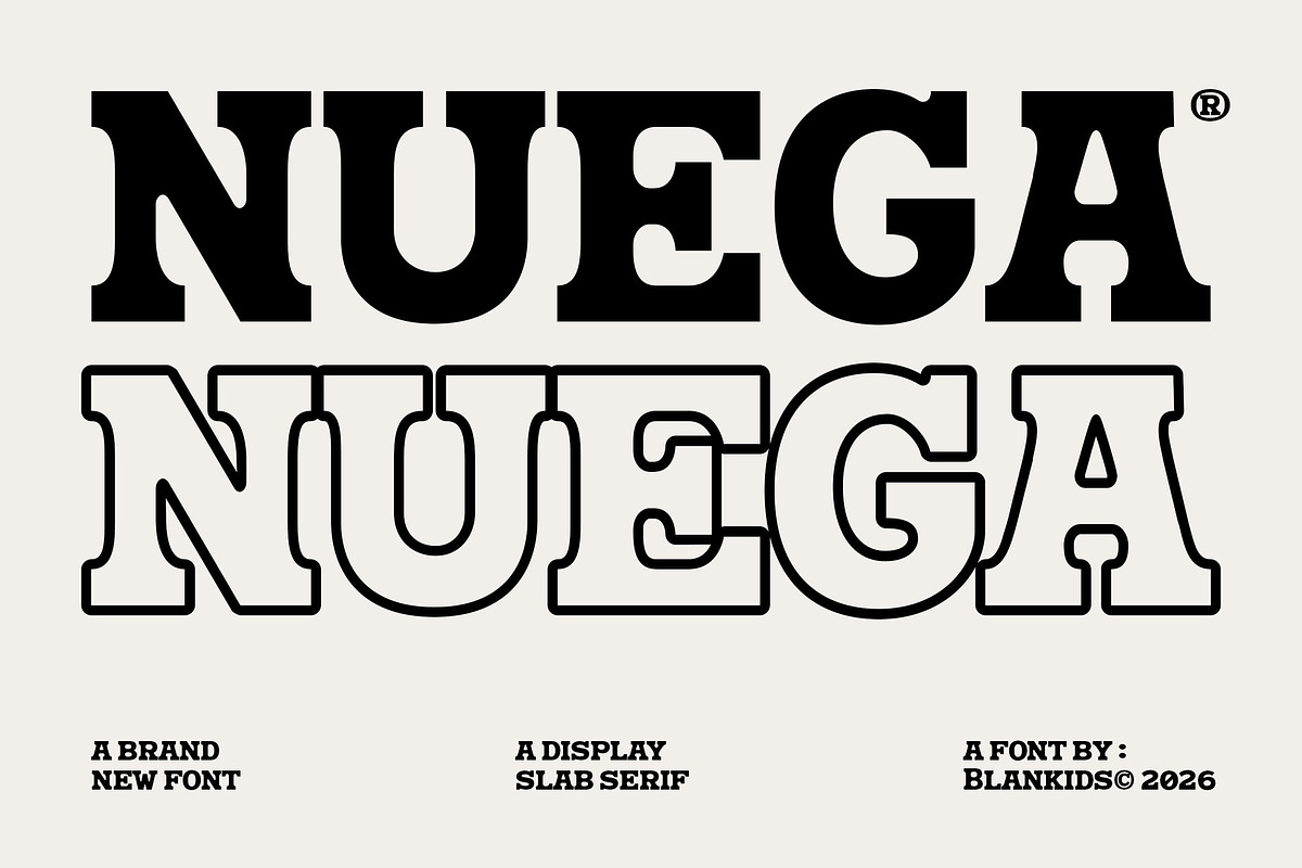 Nuega – Bold Slab Serif Font, a Slab Serif Font by Blankids Studio (Photo 1 of 12)