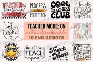 Teacher Mode On Sublimation Bundle, a Graphic by Pet Cave