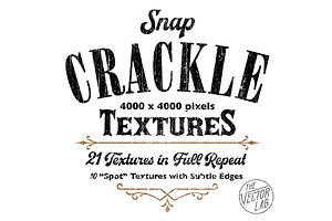 Snap Crackle Textures