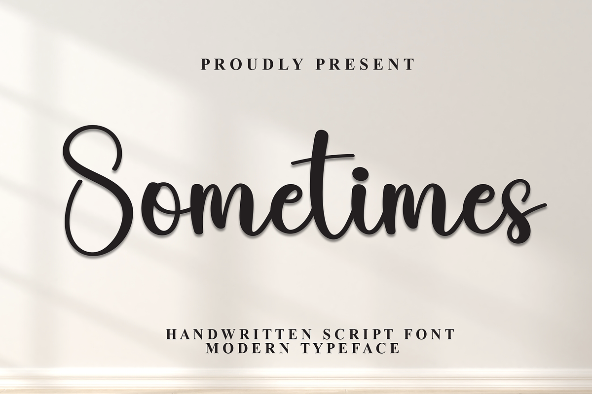 Sometimes | Script Font, a Handwritten Font by Scratchones (Photo 1 of 8)