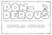 Ponderous - Regular Outline, a Font by dawnland (Thumbnail 1 of 3)