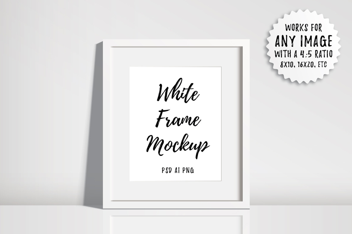 White Frame Mockup - PSD AI PNG JPEG, a Print Template by Minty Fresh Graphics (Photo 1 of 5)
