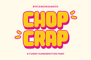 Chop Crap-Funny Handwritten Font, a Handwritten Font by Flawless And Co (Thumbnail 1 of 10)