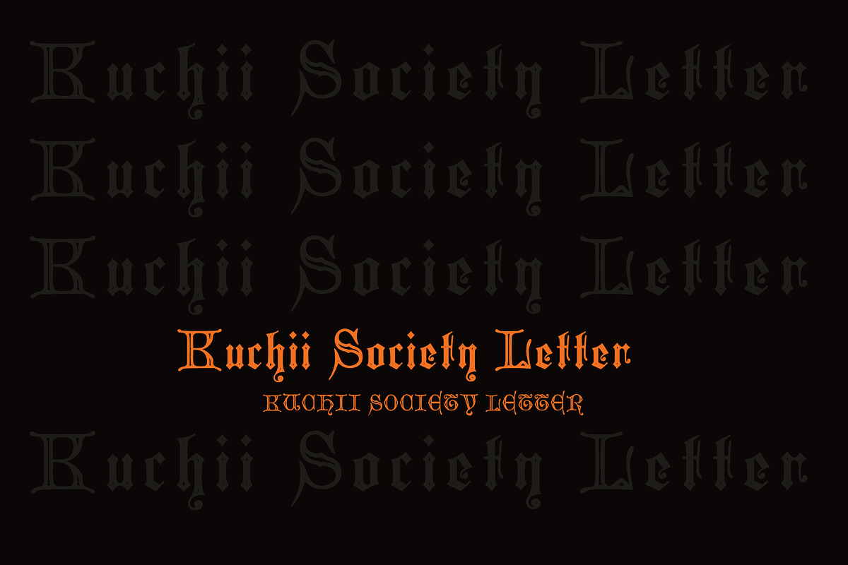 Kuchii Society Letter, a Blackletter Font by cromatixclassroom (Photo 4 of 6)