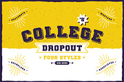 College Dropout, a Slab Serif Font by Dead Moose Studio (Thumbnail 1 of 12)