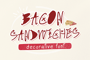 Bacon Sandwiches Decorative Font