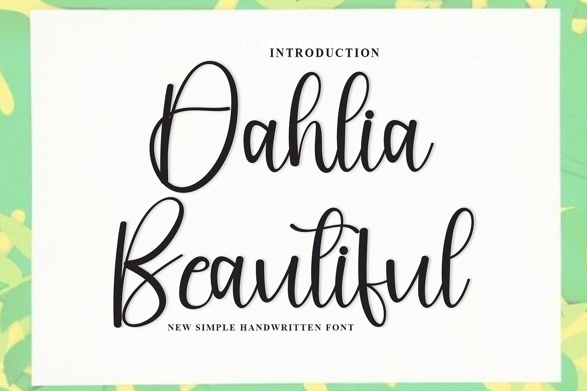 Dahlia Beautiful, a Handwritten Font by FreshTypeINK (Photo 1 of 8)
