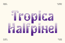 CS Tropica Halfpixel