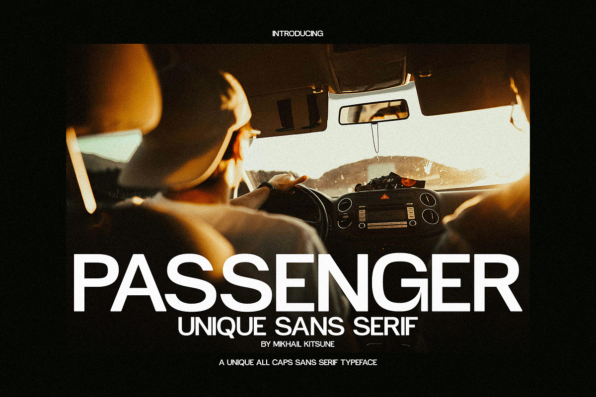 Passenger - Unique Sans Serif, a Sans Serif Font by Mikhail Kitsune (Photo 1 of 8)
