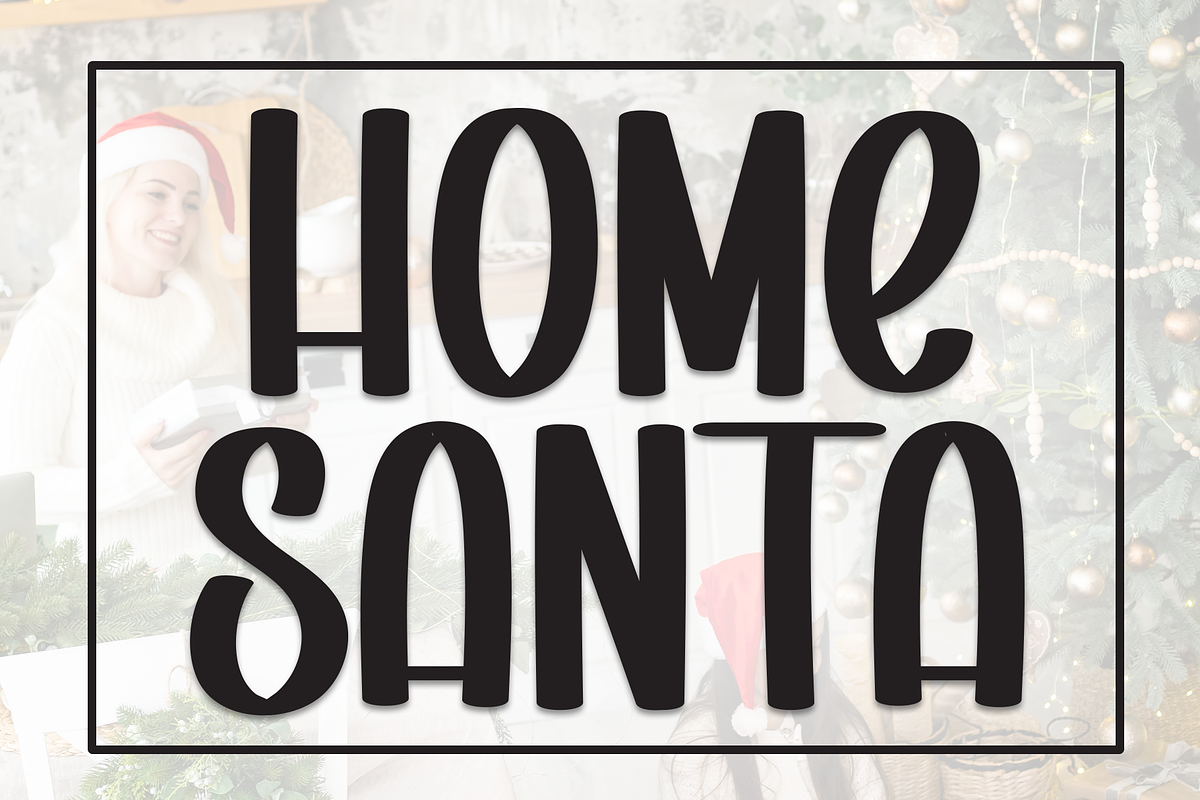 Home Santa | Script Font, a Script Font by Scratchones (Photo 1 of 8)