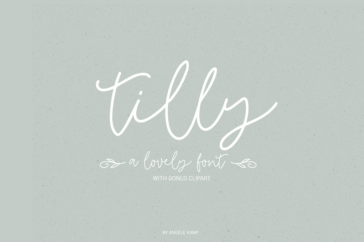 Tilly lovely font & bonus clipart