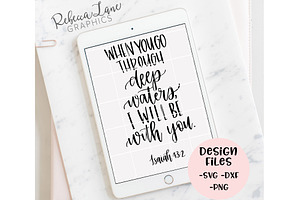 Isaiah 43:2 Deep Waters Design