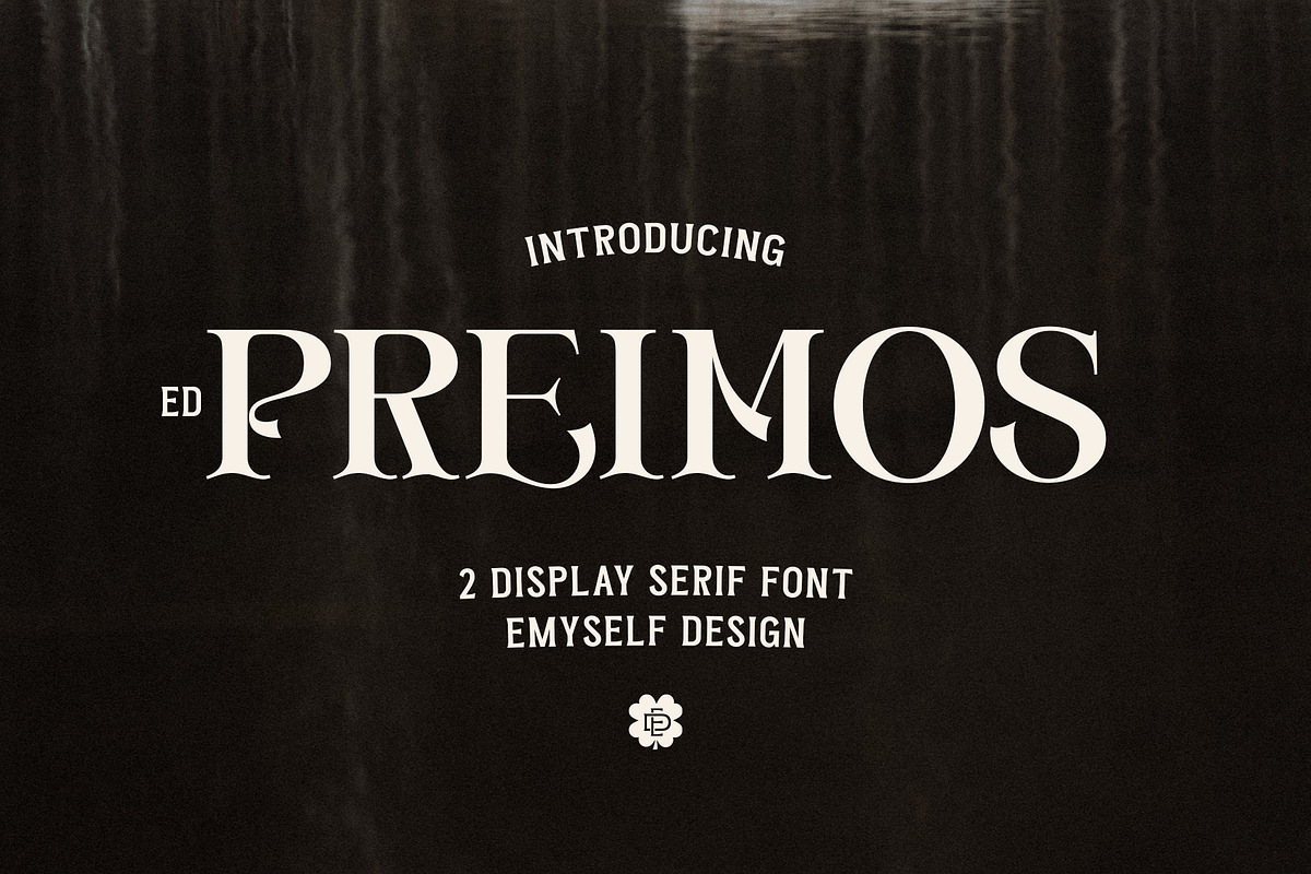 ED Preimos, a Serif Font by Emyself Design (Photo 1 of 10)