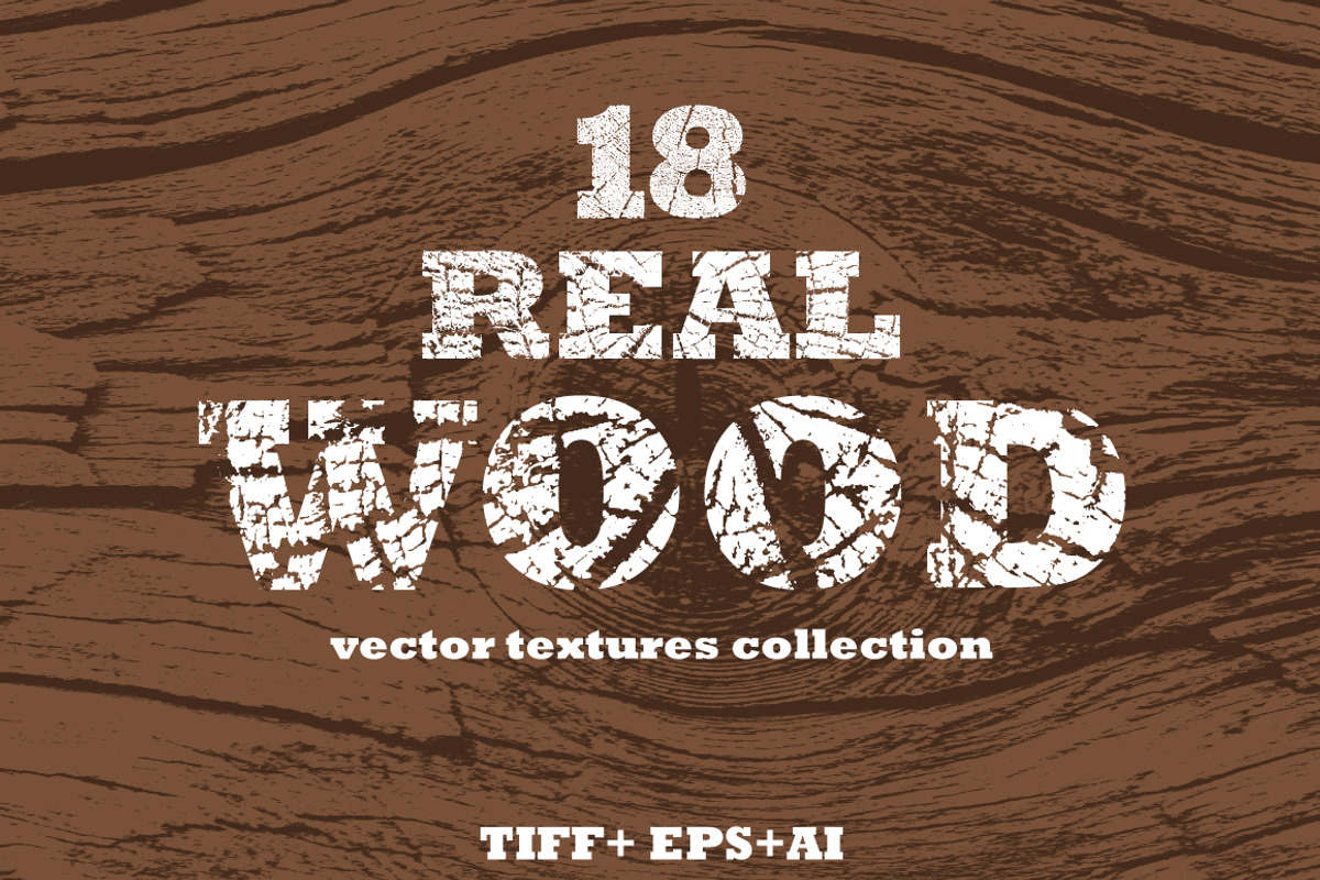 18 Real Wood Vector Textures, a Texture Graphic by Artem Vorotnikov (Photo 1 of 6)