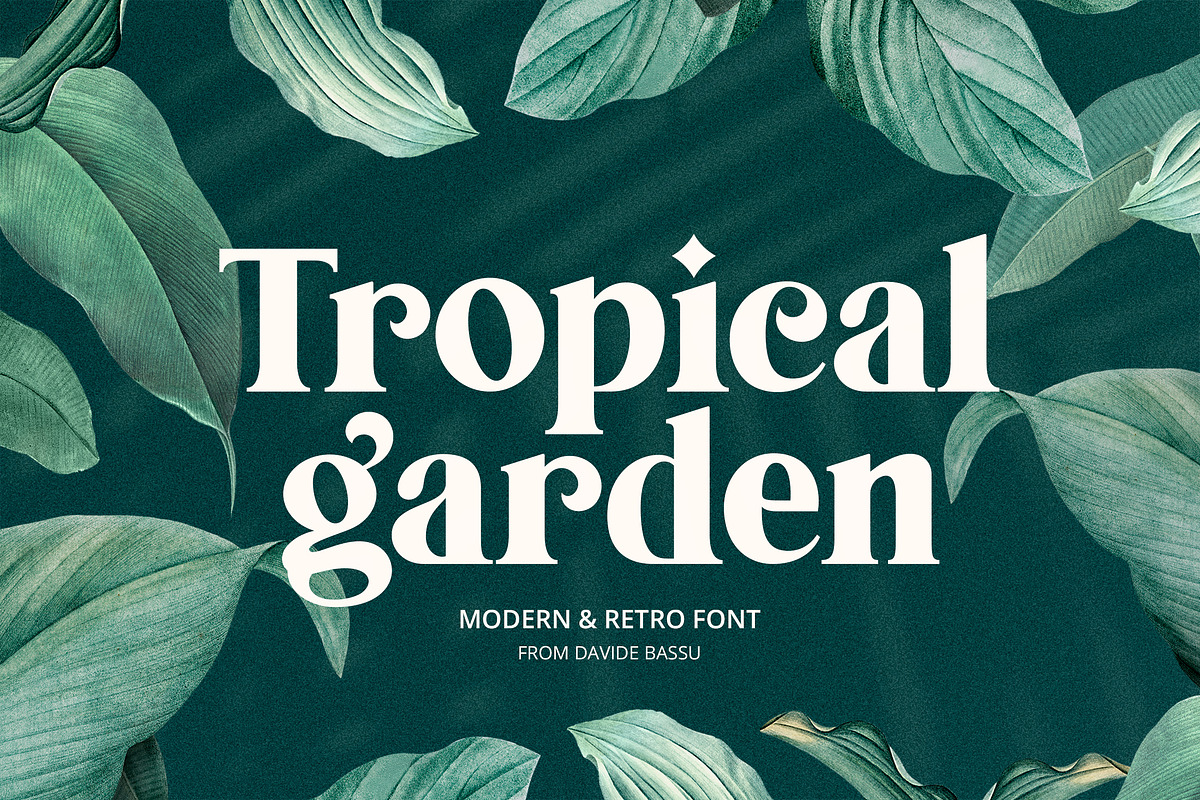 Tropical Garden font, a Serif Font by Davide Bassu (Photo 1 of 15)